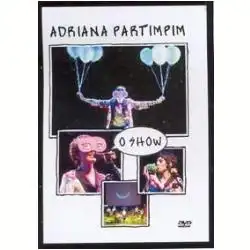 Watch and Download Adriana Partimpim - O Show 1