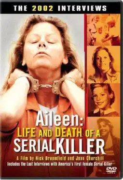 Watch and Download Aileen: Life and Death of a Serial Killer 6