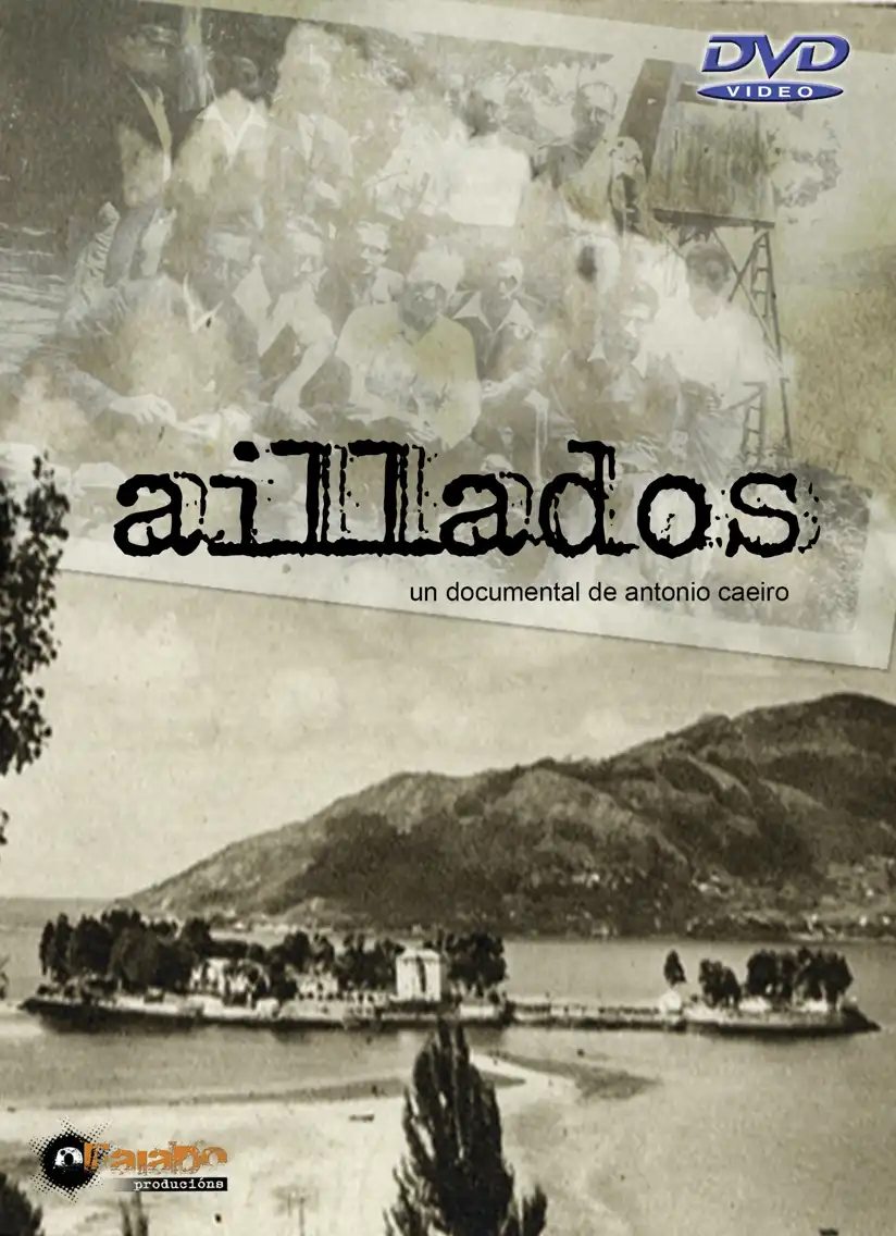 Watch and Download Aillados, a historia da guerra civil en Galicia 1