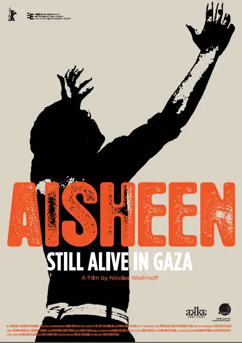 Watch and Download Aisheen (Still Alive in Gaza) 1