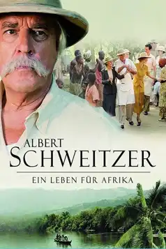 Watch and Download Albert Schweitzer