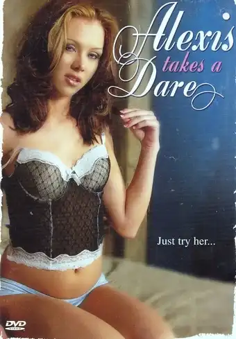 Watch and Download Alexis Takes A Dare 1