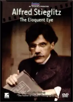 Watch and Download Alfred Stieglitz: The Eloquent Eye 2