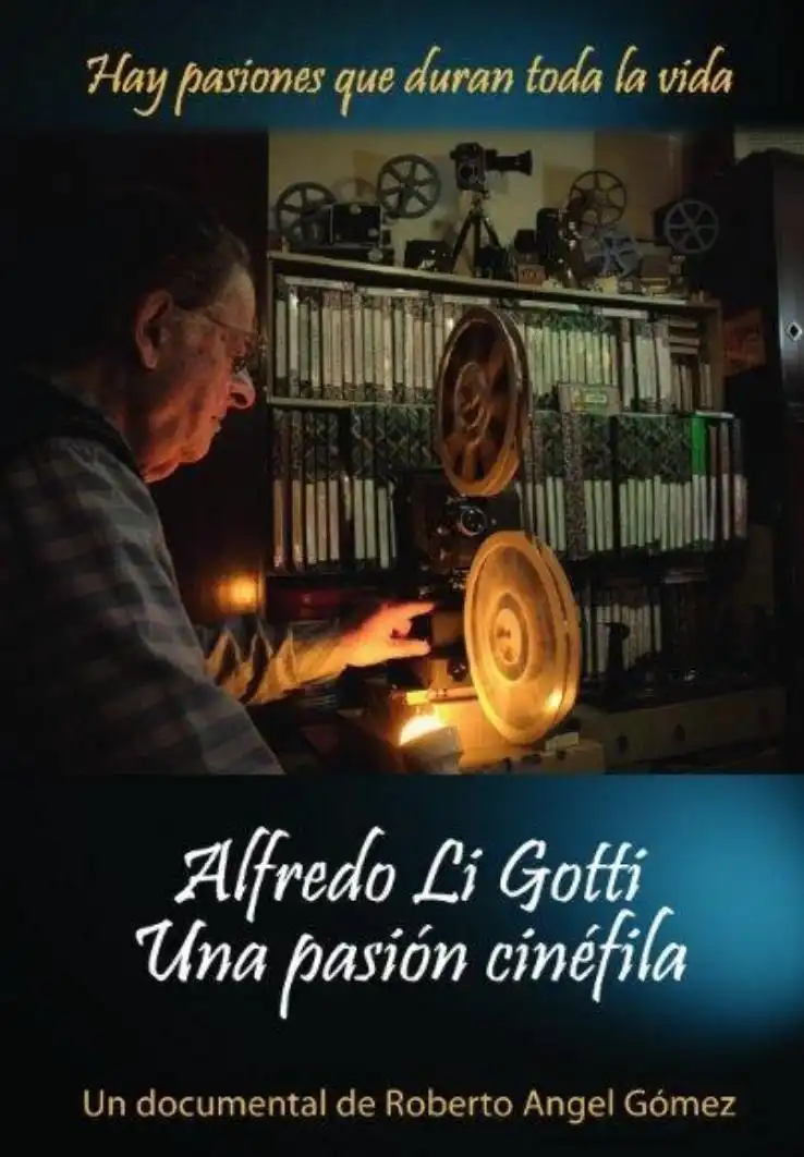 Watch and Download Alfredo Li Gotti. Una pasión cinéfila 1