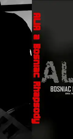 Watch and Download Alia: A Bosniac Rhapsody