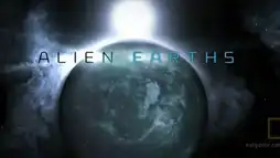 Watch and Download Alien Earths 1