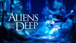 Watch and Download Aliens of the Deep 3