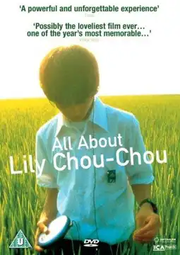 Watch and Download All About Lily Chou-Chou 5