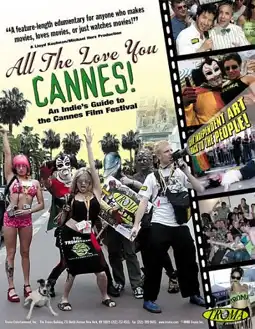 Watch and Download All the Love You Cannes! 3