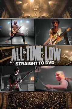 Watch and Download All Time Low: Straight to DVD