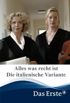 Watch and Download Alles was recht ist – Die italienische Variante