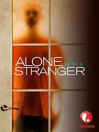 Watch and Download Alone with a Stranger 1