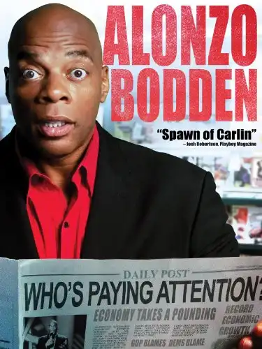 Watch and Download Alonzo Bodden: Who's Paying Attention 4