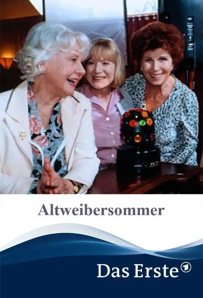 Watch and Download Altweibersommer