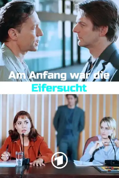 Watch and Download Am Anfang war die Eifersucht 2