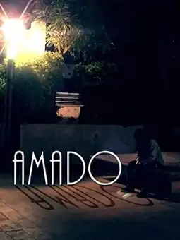 Watch and Download Amado 1