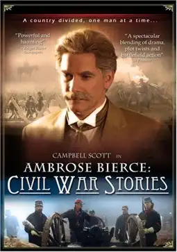 Watch and Download Ambrose Bierce: Civil War Stories 10