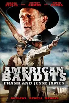 Watch and Download American Bandits: Frank and Jesse James