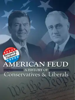 Watch and Download American Feud: A History of Conservatives and Liberals 3