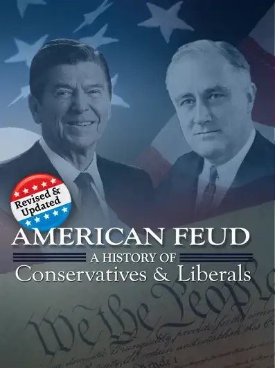 Watch and Download American Feud: A History of Conservatives and Liberals 5