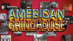 Watch and Download American Grindhouse 2