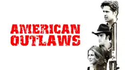 Watch and Download American Outlaws 3