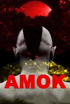 Watch and Download Amok