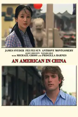 Watch and Download An American in China 1