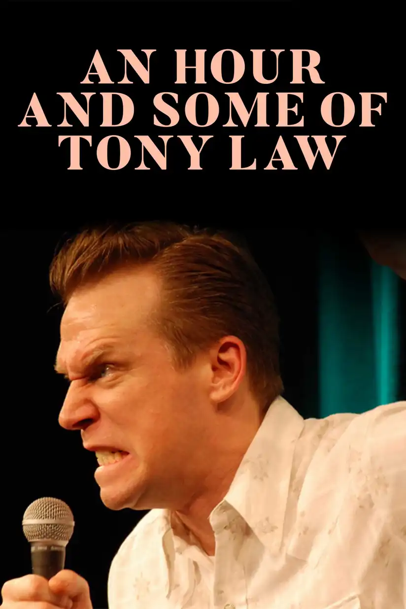 Watch and Download An Hour and Some of Tony Law 1