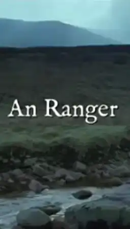 Watch and Download An Ranger 6