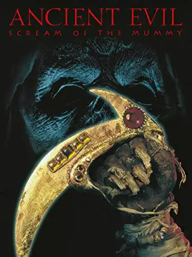 Watch and Download Ancient Evil: Scream of the Mummy 1