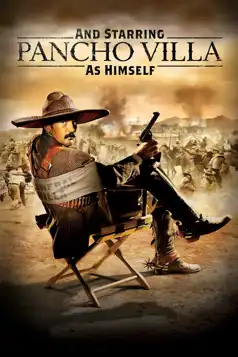 Watch and Download And Starring Pancho Villa as Himself