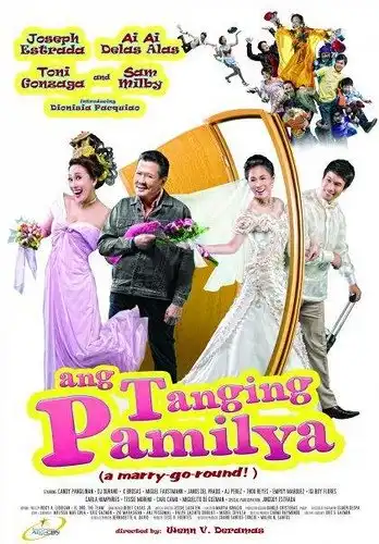 Watch and Download Ang Tanging Pamilya (A Marry-Go-Round!) 1