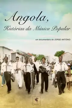 Watch and Download Angola-Histórias da Música Popular