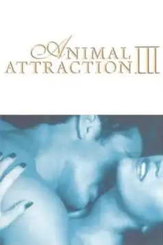 Watch and Download Animal Attraction III