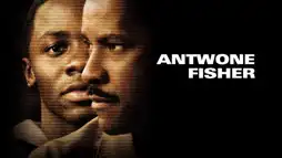 Watch and Download Antwone Fisher 2