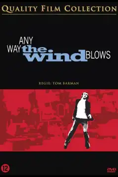 Watch and Download Any Way the Wind Blows