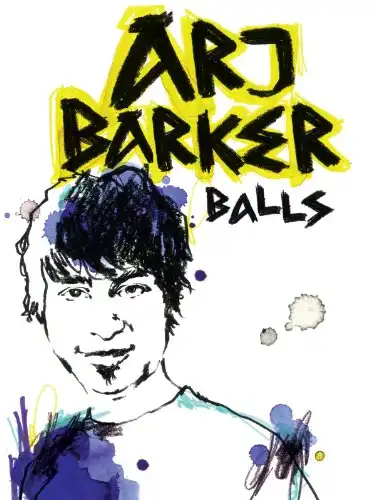 Watch and Download Arj Barker: Balls 1