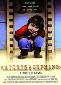 Watch and Download Artists and Orphans: A True Drama 1