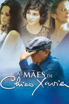 Watch and Download As Mães de Chico Xavier