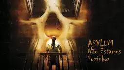 Watch and Download Asylum 3