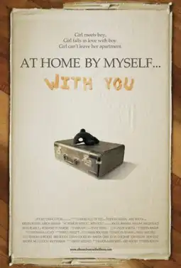 Watch and Download At Home by Myself... with You 4