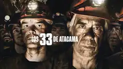 Watch and Download Atacama's 33 1