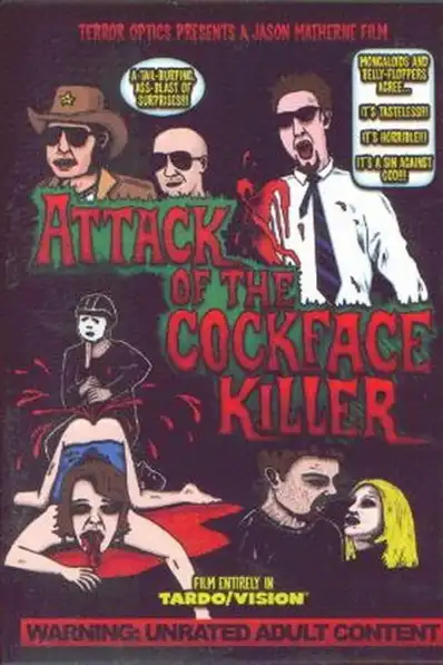 Watch and Download Attack of the Cockface Killer 4