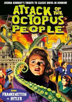 Watch and Download Attack of the Octopus People