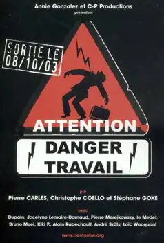 Watch and Download Attention danger travail