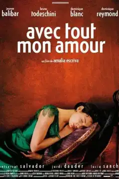 Watch and Download Avec tout mon amour