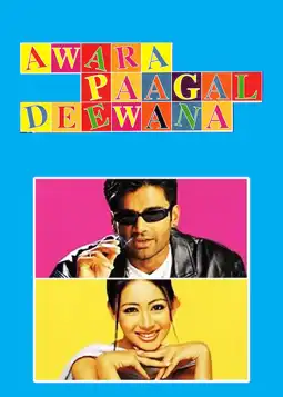 Watch and Download Awara Paagal Deewana 9