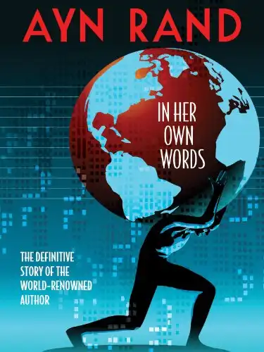 Watch and Download Ayn Rand: In Her Own Words 1