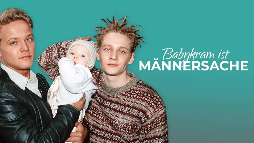 Watch and Download Babykram ist Männersache 1